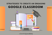 Strategies to Create an Engaging Google Classroom