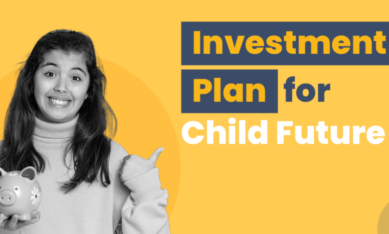 Long-Term Investment Goals for Your Child’s Future with the Best Child Plan